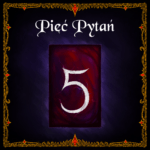 Zestaw 5 Konkretnych Pytań do Tarota 